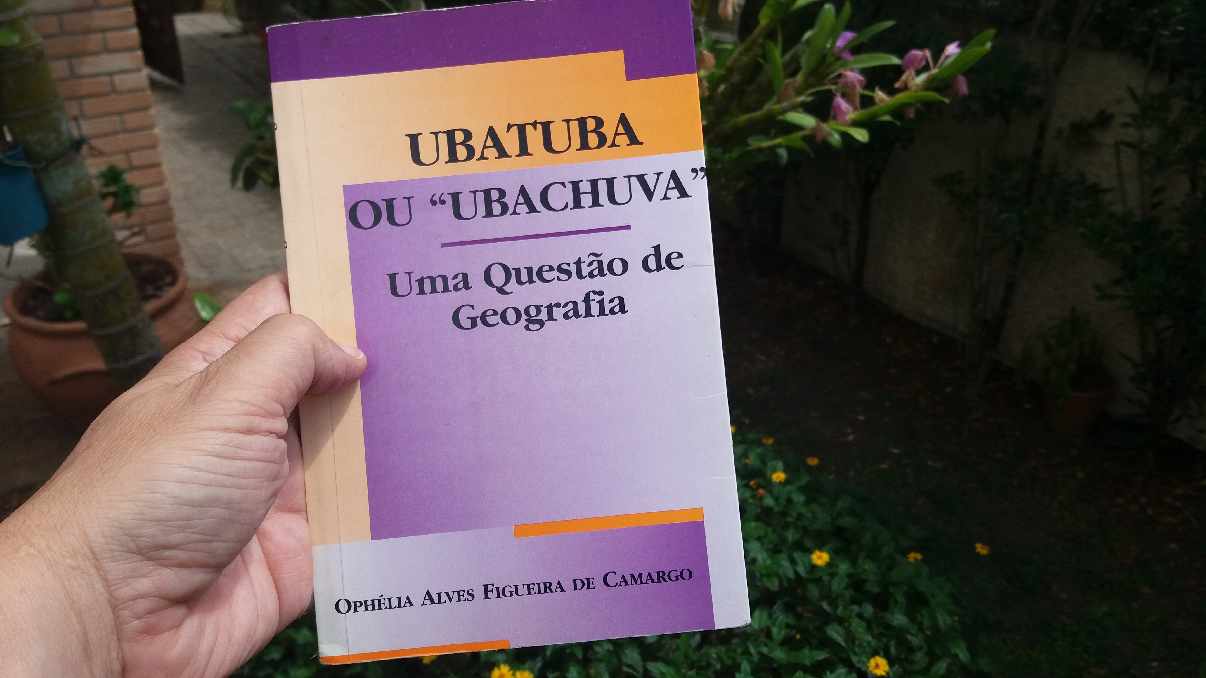Livro Ubatuba ou "Ubachuva" - Uma Questão de Geografia